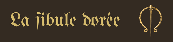 La Fibule Dorée